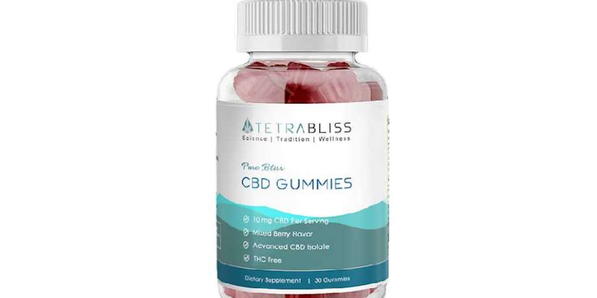 TetraBliss Pure Bliss CBD Gummies – Safe, Effective and Natural!