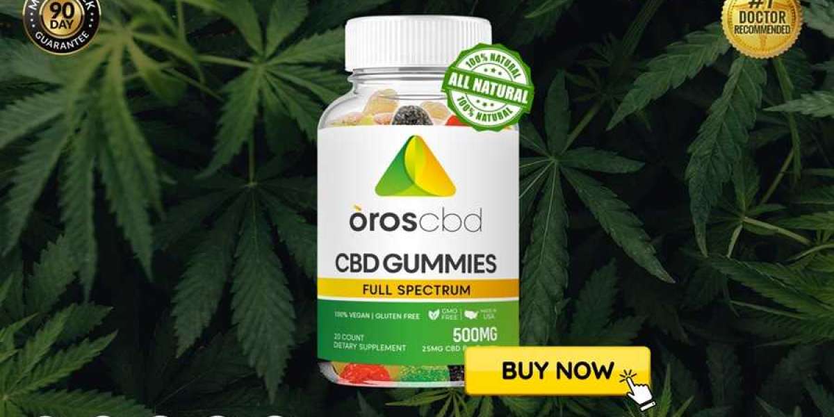 Oros CBD Gummies Reviews[Expert Opinions*CBD Premium 100% Natural Ingredients]Chronic Pain Booster!