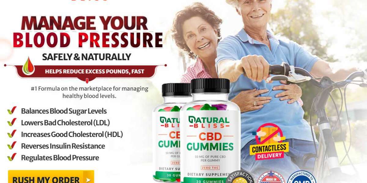 Natural Bliss CBD Blood Pressure Gummies: It Can Control Blood Presure Easily!