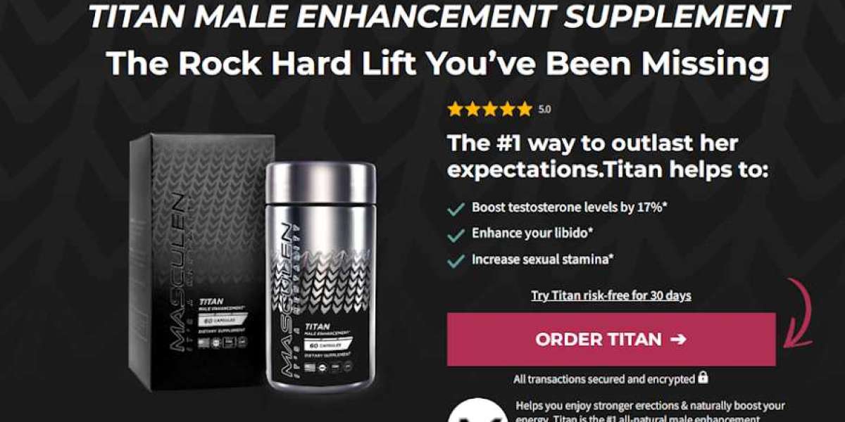 Masculen Titan Male Enhancement USA TRUSTED OR FAKE? REVIEWS, RESULTS